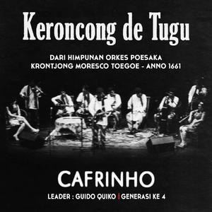 Album Keroncong De Tugu oleh Orkes Keroncong Cafrinho Tugu