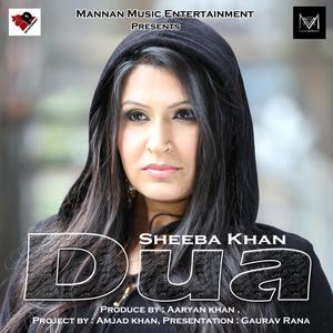 Listen to Dua song with lyrics from Sheeba Khan