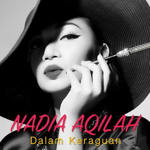 Dengarkan Dalam Keraguan lagu dari Nadia Aqilah dengan lirik