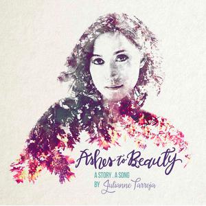 Julianne Tarroja的专辑Ashes to Beauty