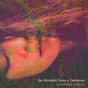 ดาวน์โหลดและฟังเพลง Loneliness Melody พร้อมเนื้อเพลงจาก Sao Moonlight Gypsy