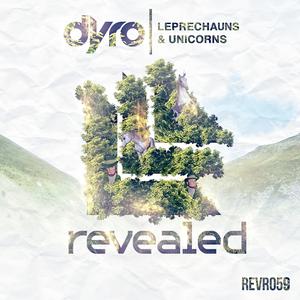 Listen to Leprechauns & Unicorns (Original Mix) song with lyrics from Dyro