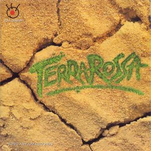 Album Terra Rossa oleh Terra Rossa