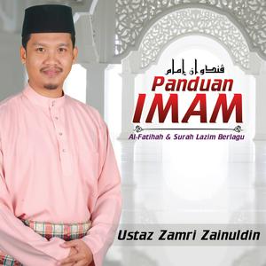 Album Panduan Imam, Al-Fatihah & Surah Lazim Berlagu oleh Ustaz Zamri Zainuldin