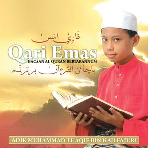 Album Qari Emas, Bacaan Al-Quran Bertarannum oleh Adik Muhammad Thaqif