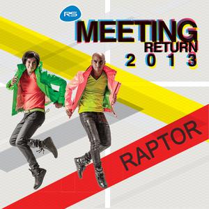 RS.Meeting Return 2013 - Raptor