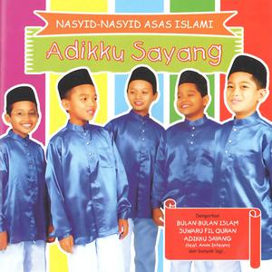 Album Nasyid-Nasyid Asas Islami oleh Adikku Sayang