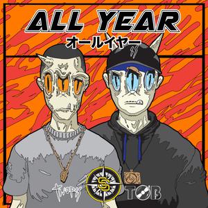 Album All Year from DJ TOB