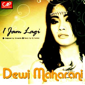 Dengarkan Satu Jam Lagi lagu dari Dewi Maharani dengan lirik