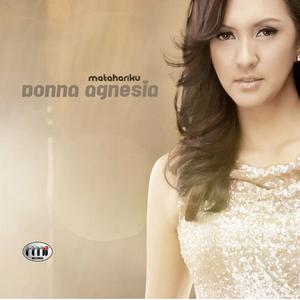 Dengarkan Hingga Akhir Waktu lagu dari Donna Agnesia dengan lirik