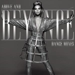 Album Above And Beyonce Dance Mixes from Beyoncé