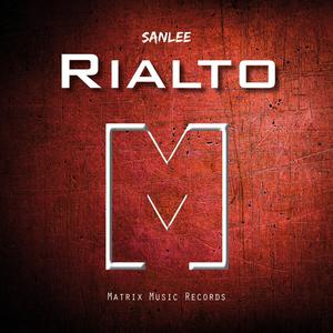 ดาวน์โหลดและฟังเพลง Rialto พร้อมเนื้อเพลงจาก Sanlee