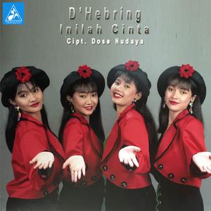 Listen to Inilah Cinta song with lyrics from D'Hebring