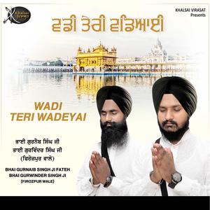 Listen to Toon Karta Sacheyar song with lyrics from Bhai Gurnaib Singh Ji Fateh
