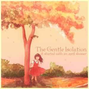Listen to Let's Go Slow song with lyrics from The Gentle Isolation