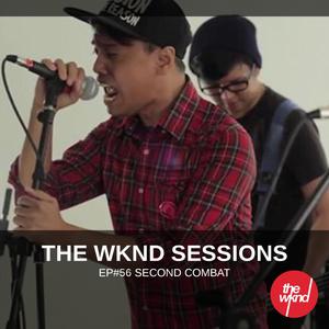 Album The Wknd Sessions Ep. 56: Second Combat oleh Second Combat