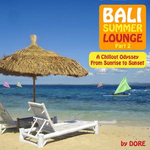 Bali Summer Lounge, Pt. 2 dari Doré