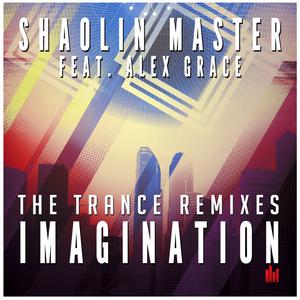 Dengarkan Imagination (Madwave's Progressive Mix) lagu dari Shaolin Master dengan lirik