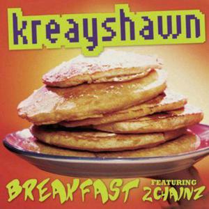 ดาวน์โหลดและฟังเพลง Breakfast (Syrup) (Album Version) (Album Version|Explicit) พร้อมเนื้อเพลงจาก Kreayshawn