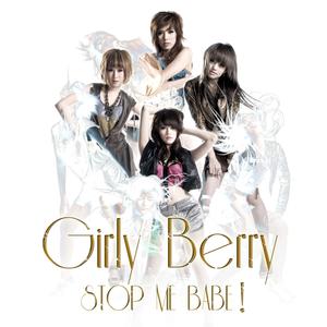 อัลบัม GIRLY BERRY - STOP ME BABE ศิลปิน Girly Berry