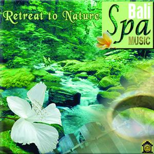Kiskenda Suara的專輯Retreat to Nature: Bali Spa Music
