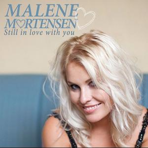 ดาวน์โหลดและฟังเพลง Still In Love With You พร้อมเนื้อเพลงจาก Malene Mortensen