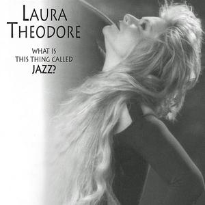收聽Laura Theodore的There Will Be Another You歌詞歌曲