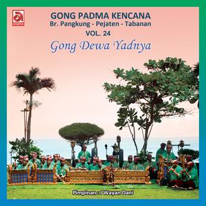 Album Gong Dewa Yadnya Pejaten, Vol. 24 from Gong Padma Kencana