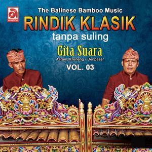 Album Rindik Klasik Tanpa Suling, Vol. 3 oleh Gita Suara