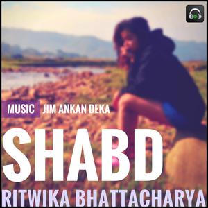 Listen to Shabd song with lyrics from Jim Ankan Deka