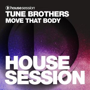 Dengarkan Move That Body (Instrumental Mix) lagu dari Tune Brothers dengan lirik