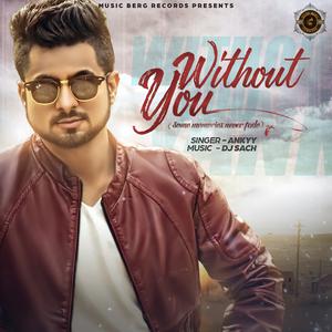ดาวน์โหลดและฟังเพลง Without You พร้อมเนื้อเพลงจาก Ankyy
