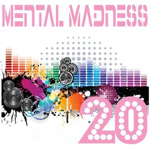 Mental Madness 20 dari Various Artists
