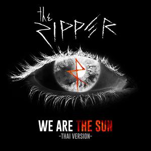 ดาวน์โหลดและฟังเพลง We Are The Sun (Thai Ver.) พร้อมเนื้อเพลงจาก The Ripper