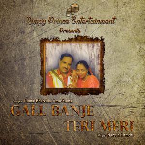 Dengarkan Gall Banje Teri Meri lagu dari Nirmal Bharkilla dengan lirik