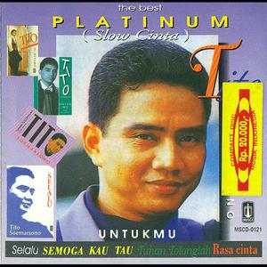 Untukmu Download Lagu on JOOX | Untukmu Song oleh Tito Soemarsono