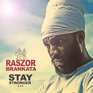 ดาวน์โหลดและฟังเพลง Stay Stronger พร้อมเนื้อเพลงจาก Raszor Brankata