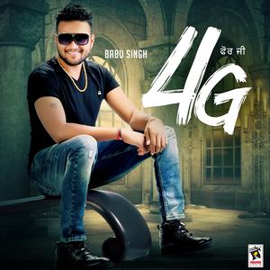 Listen to 4G song with lyrics from Babu Singh