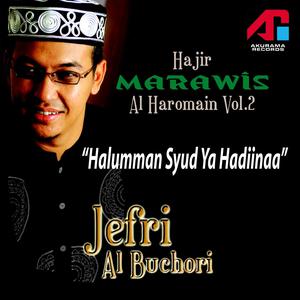 Dakwah Ustad Jefri Al Buchori & Marawis Al Haromain, Vol. 2 dari Marawis Al Haromain