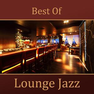อัลบัม Best of Lounge Jazz ศิลปิน New York Jazz Lounge