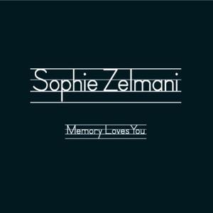Sophie Zelmani的專輯Memory Loves You