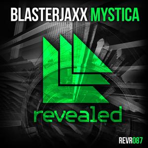 收听BlasterJaxx的Mystica (Edit)歌词歌曲