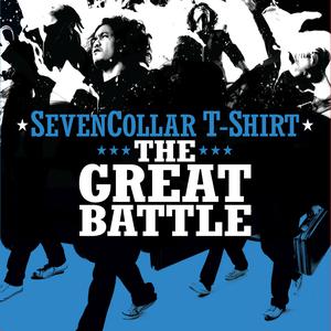 Album The Great Battle oleh Seven Collar T-Shirt
