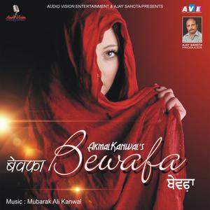 收聽Akamal Ali的Bewafa歌詞歌曲