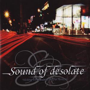 Sound of Desolate的專輯Waiting for Last Love at the Horizon