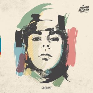 ดาวน์โหลดและฟังเพลง Goodbye พร้อมเนื้อเพลงจาก Ivan Grana
