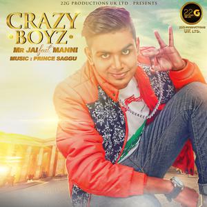 Listen to Crazy Boyz song with lyrics from M.R. Jai