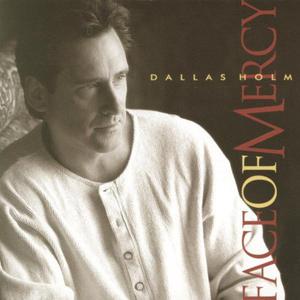 收聽Dallas Holm的I'll Fight For You歌詞歌曲
