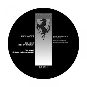 收聽Alex Smoke的Dire Need (Tale Of Us Remix)歌詞歌曲