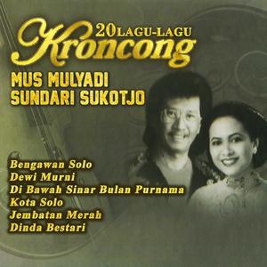 Album 20 Lagu-Lagu Keroncong Mus Mulyadi & Sundari Sukotjo from Sundari Sukotjo